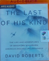 The Last of His Kind written by David Roberts performed by David de Vries on MP3 CD (Unabridged)